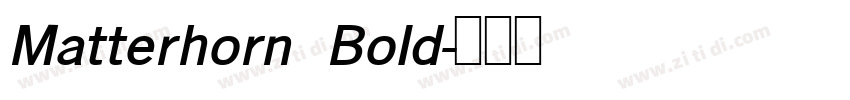 Matterhorn Bold字体转换 Matterhorn Bold字体转换